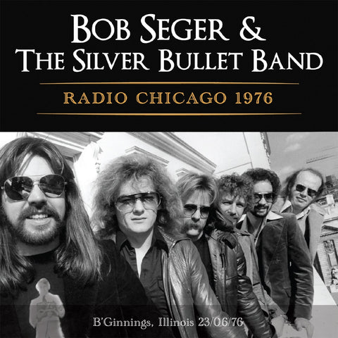 Bob Seger And The Silver Bullet Band