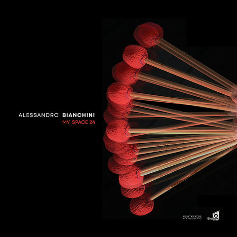 Alessandro Bianchini - MY SPACE 24 LP 33⅓rpm VINYL