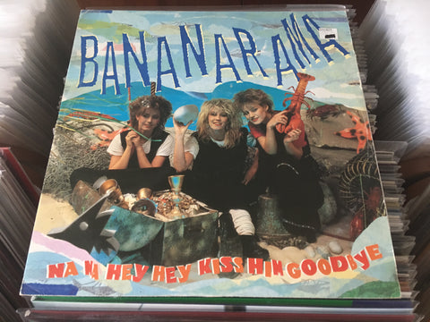 Bananarama - Na Na Hey Hey Kiss Him Goodbye 12" Vinyl Single