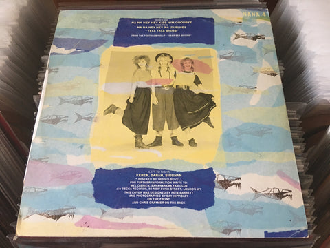 Bananarama - Na Na Hey Hey Kiss Him Goodbye 12" Vinyl Single