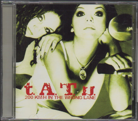 t.A.T.u. - 200 KM/H IN THE WRONG LANE CD
