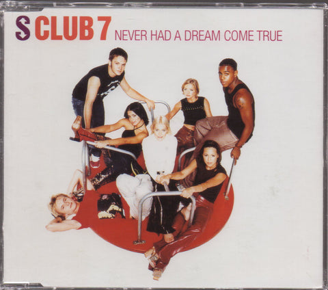 S Club 7 - Never Had A Dream Come True Single CD