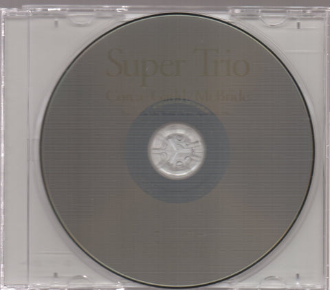 Corea / Gadd / McBride - Super Trio (Live At The One World Theatre, April 3rd, 2005) CD