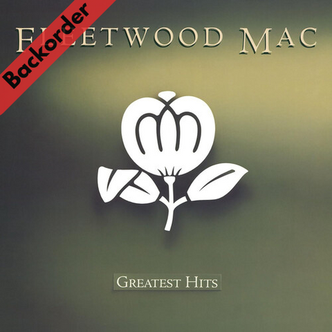 Fleetwood Mac - Greatest Hits LP 33⅓rpm [Backorder LP]