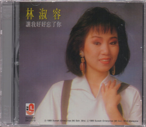 Lin Shu Rong / 林淑容 - 讓我好好忘了你 CD